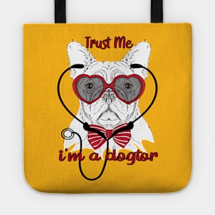 Trust Me I'm A Dogtor Tote