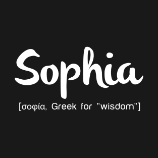 Sophia Means Wisdom T-Shirt