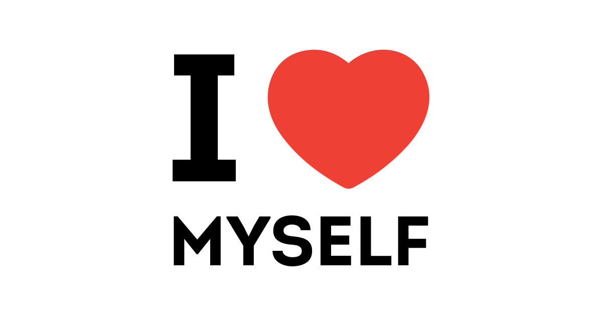 Myself. I Love myself. Myself надпись. I Love myself надпись. Myself картинки.