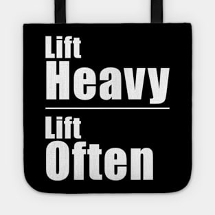 Lift Heavy Lift Often Tote