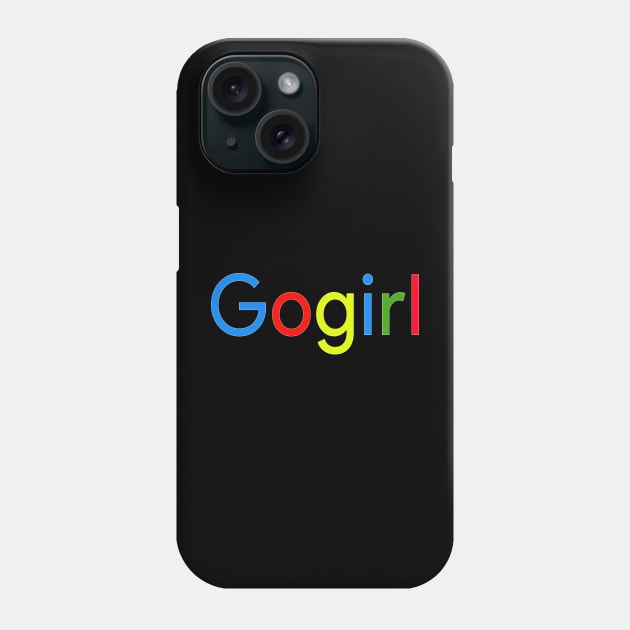 Go girl Phone Case by Cervezas del Zodiaco