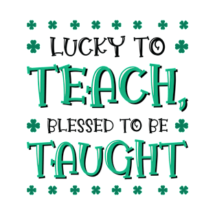 St. Patrick's Day Teaching Lucky Shamrock Clover T-Shirt