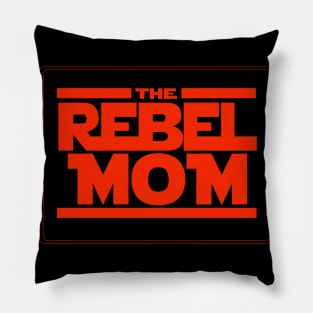 Rebel Mom Pillow