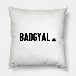 Badgyal Pillow