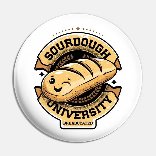 Sourdough University Breaducated Pin by TreehouseDesigns
