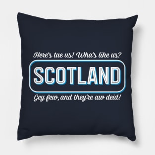 Scottish Poem, Wha's Like Us? Saying Pillow