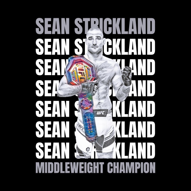 Sean Strickland New Middleweight Champion by FightIsRight