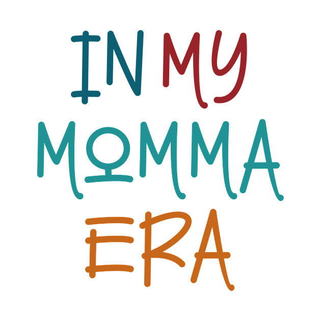 In my Momma Era by chapter2