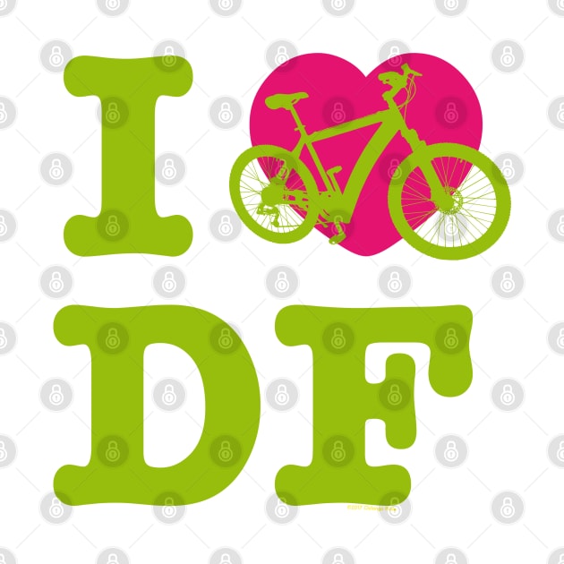 I Love Cycling DF Green Pink / Yo Amo andar en Bicicleta en el DF / Chilango Pride / Orgullo Chilango Graphic by chilangopride