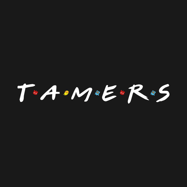 T A M E R S by Deramon Digoyo