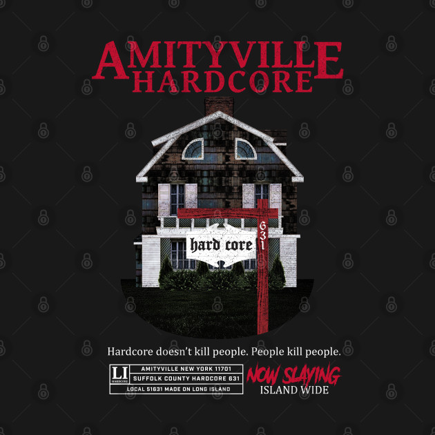 AMITYVILLE HARDCORE LONG ISLAND NEW YORK by LOCAL51631