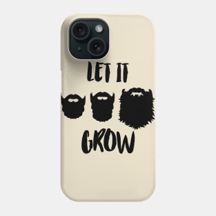 Let It Grow Phone Case