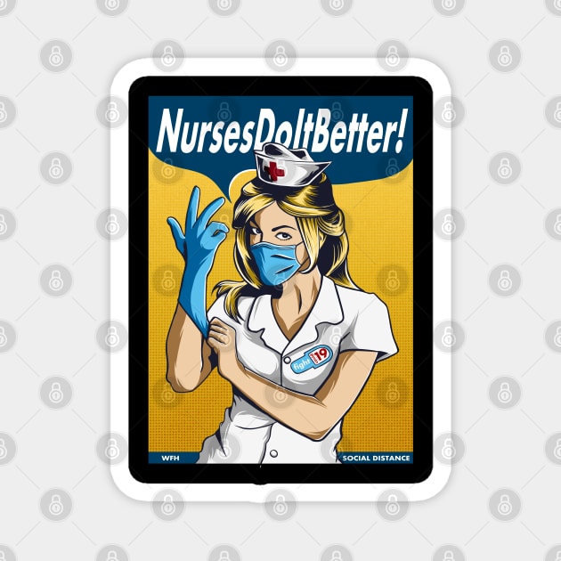 nurses do it better Magnet by opoyostudio