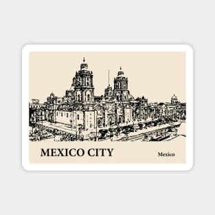 Mexico City - Mexico Magnet