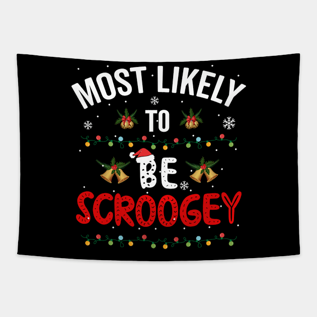 Most Likely To Be Scroogey, Christmas Tapestry by Fabvity