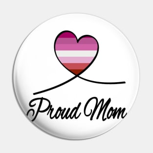 Proud Mom Pin