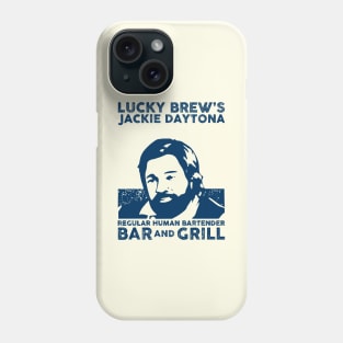 Jackie Daytona - Regular Human Bartender Phone Case
