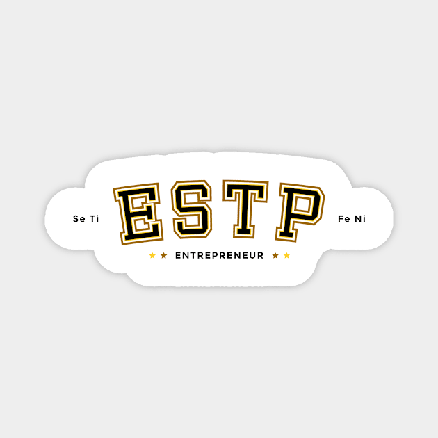 ESTP Entrepreneur Magnet by SEIGARA Merch