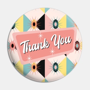 Thank You - Atomic Sunburst Blocks Pink Pin