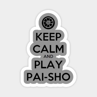 Keep Calm & Play Pai-Sho Magnet