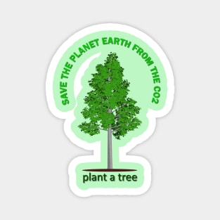 Plant a tree Magnet