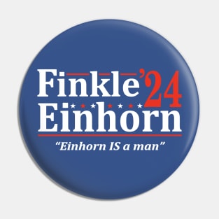 Finkle Einhorn For President 2024 Pin