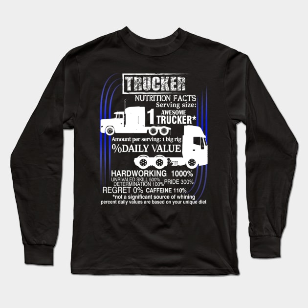 Trucker Nutrition Facts Long Sleeve T-Shirt
