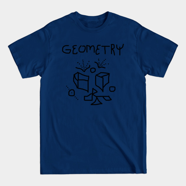 Disover Geometry - Minimalist Art - T-Shirt