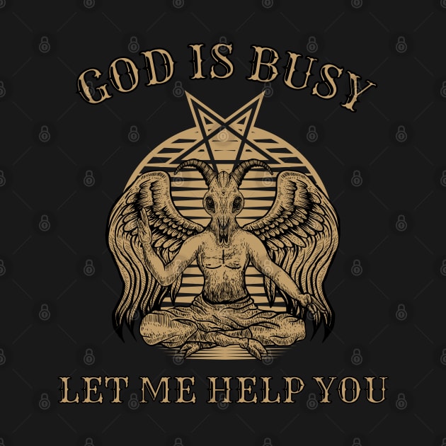 Gods busy let me help you by Freaky Designer