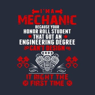 Funny mechanic mechanical engineering degree T-Shirt