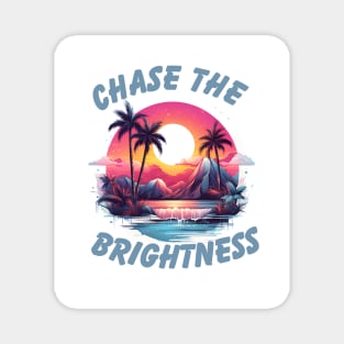 Chase the Brightness Magnet