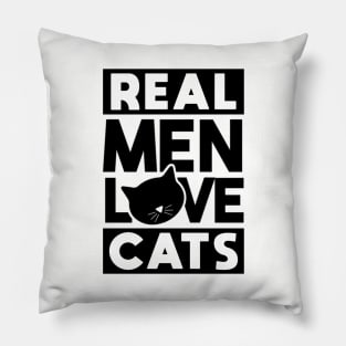 Real men love cats Pillow