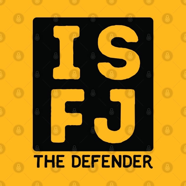 ISFJ by Teeworthy Designs