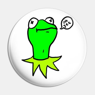 oh gee frog Pin