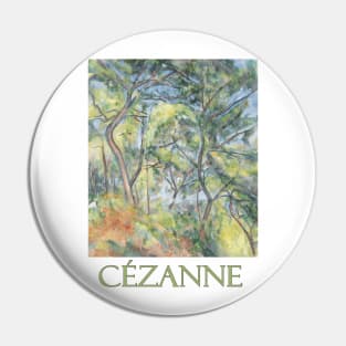 Sous Bois by Paul Cezanne Pin