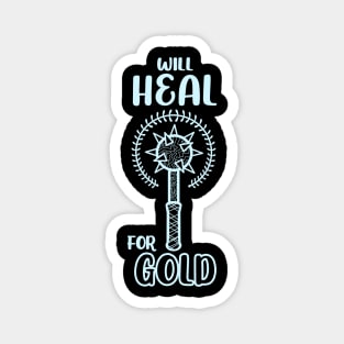 Will Heal for Gold Cleric Priest Class Mace Dungeon Tabletop RPG TTRPG Magnet