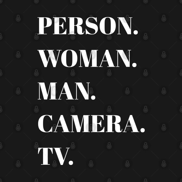 person woman man camera tv Sayings by Eldorado Store