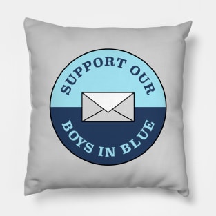 Support Our Boys In Blue - USPS Pillow