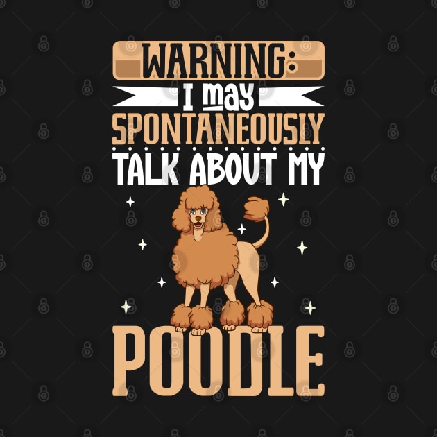 Poodle lover by Modern Medieval Design