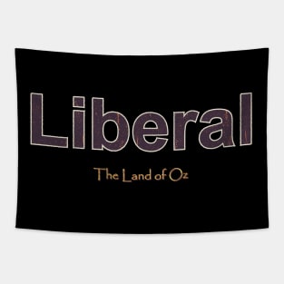 Liberal Grunge Text Tapestry