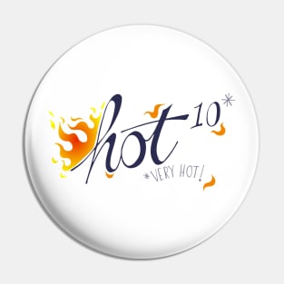 Hot to the power of 10 Pin