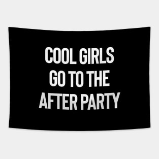 COOL GIRLS LOVES AFTER PARTY - white edition Tapestry