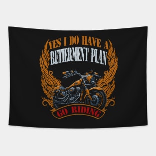 Yes I Do Have Retirement Plan Motorcycle Tapestry