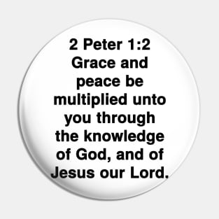 2 Peter 1:2  King James Version (KJV) Bible Verse Typography Pin