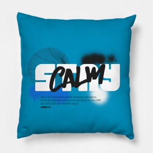 Stay Calm Pillow