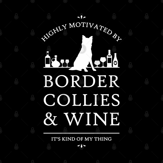 Highly Motivated by Border Collies and Wine - V2 by rycotokyo81