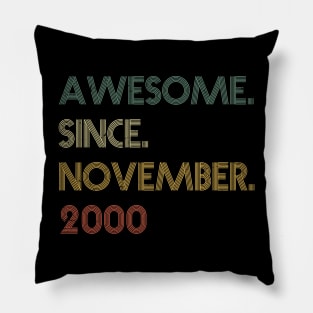 Awesome Since November 2000 Pillow