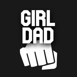 Girl Dad T-Shirt