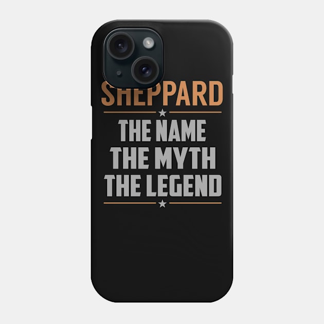 SHEPPARD The Name The Myth The Legend Phone Case by YadiraKauffmannkq