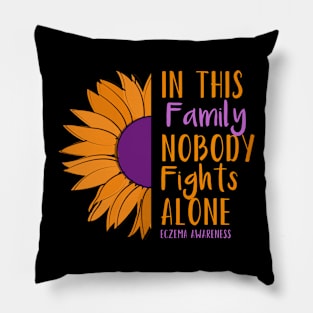 In This Family Nobody Fights Alone Eczema Awareness Pillow